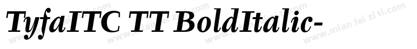 TyfaITC TT BoldItalic字体转换
